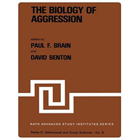 The Biology of Aggression [Paperback]