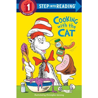 The Cat in the Hat: Cooking with the Cat (Dr. Seuss) [Paperback]