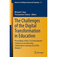 The Challenges of the Digital Transformation in Education: Proceedings of the 21 [Paperback]