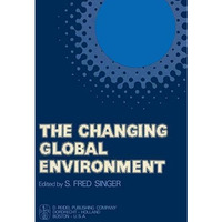 The Changing Global Environment [Paperback]