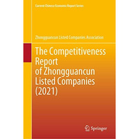 The Competitiveness Report of Zhongguancun Listed Companies (2021) [Hardcover]