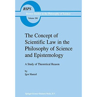 The Concept of Scientific Law in the Philosophy of Science and Epistemology: A S [Paperback]