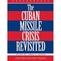 The Cuban Missile Crisis Revisited [Hardcover]