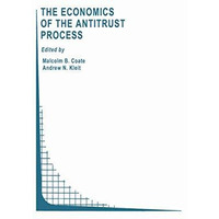 The Economics of the Antitrust Process [Hardcover]