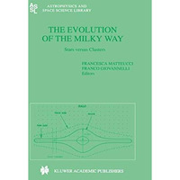 The Evolution of The Milky Way [Hardcover]