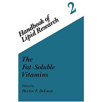 The Fat-Soluble Vitamins [Paperback]