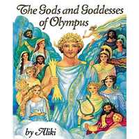 The Gods and Goddesses of Olympus [Paperback]