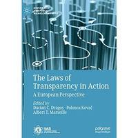 The Laws of Transparency in Action: A European Perspective [Hardcover]