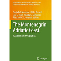 The Montenegrin Adriatic Coast: Marine Chemistry Pollution [Paperback]