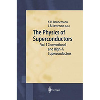 The Physics of Superconductors: Vol. I. Conventional and High-Tc Superconductors [Paperback]