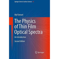 The Physics of Thin Film Optical Spectra: An Introduction [Paperback]