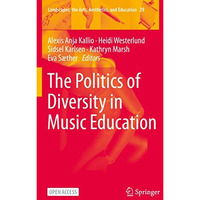 The Politics of Diversity in Music Education [Paperback]