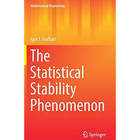 The Statistical Stability Phenomenon [Hardcover]