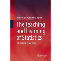 The Teaching and Learning of Statistics: International Perspectives [Paperback]