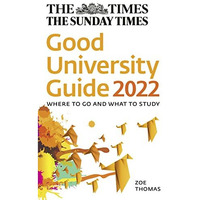 The Times Good University Guide 2022: Where to Go and What to Study [Paperback]