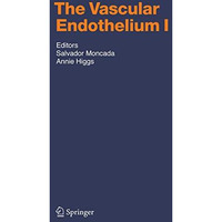 The Vascular Endothelium I [Paperback]