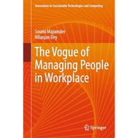 The Vogue of Managing People in Workplace [Hardcover]