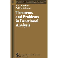 Theorems and Problems in Functional Analysis [Paperback]