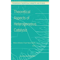 Theoretical Aspects of Heterogeneous Catalysis [Paperback]