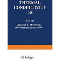 Thermal Conductivity 15 [Paperback]