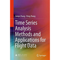 Time Series Analysis Methods and Applications for Flight Data [Hardcover]