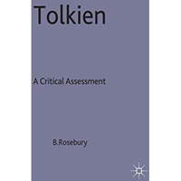 Tolkien: A Critical Assessment [Hardcover]