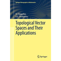 Topological Vector Spaces and Their Applications [Hardcover]