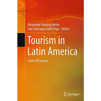 Tourism in Latin America: Cases of Success [Paperback]