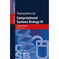 Transactions on Computational Systems Biology VI [Paperback]