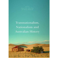 Transnationalism, Nationalism and Australian History [Paperback]