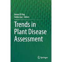 Trends in Plant Disease Assessment [Paperback]