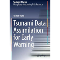 Tsunami Data Assimilation for Early Warning [Paperback]