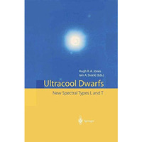 Ultracool Dwarfs: New Spectral Types L and T [Hardcover]