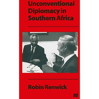 Unconventional Diplomacy in Southern Africa [Paperback]