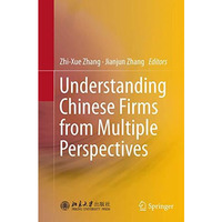 Understanding Chinese Firms from Multiple Perspectives [Paperback]