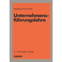 Unternehmensf?hrungslehre [Paperback]