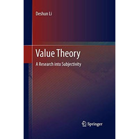 Value Theory: A Research into Subjectivity [Paperback]