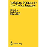 Variational Methods for Free Surface Interfaces: Proceedings of a Conference Hel [Paperback]