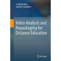 Video Analysis and Repackaging for Distance Education [Hardcover]