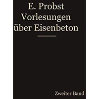 Vorlesungen ?ber Eisenbeton [Paperback]