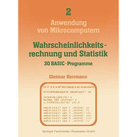 Wahrscheinlichkeitsrechnung und Statistik  30 BASIC-Programme [Paperback]