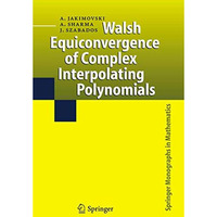 Walsh Equiconvergence of Complex Interpolating Polynomials [Hardcover]