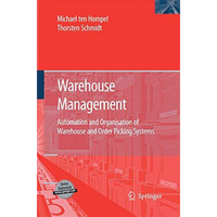 Warehouse Management: Automation and Organisation of Warehouse and Order Picking [Paperback]