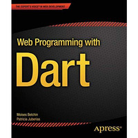 Web Programming with Dart [Paperback]