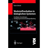 Werkstoffverhalten in biologischen Systemen: Grundlagen, Anwendungen, Sch?digung [Paperback]