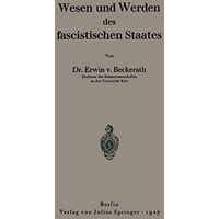 Wesen und Werden des fascistischen Staates [Paperback]