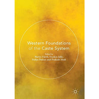 Western Foundations of the Caste System [Hardcover]