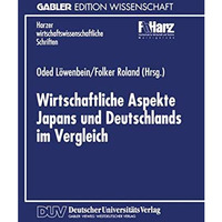 Wirtschaftliche Aspekte Japans und Deutschlands im Vergleich [Paperback]