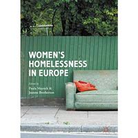 Womens Homelessness in Europe [Paperback]