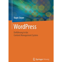 WordPress: Einf?hrung in das Content Management System [Paperback]